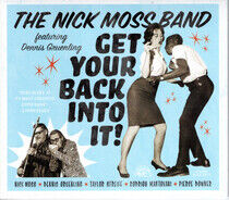 Moss, Nick & Dennis Gruen - Get Your Back Into It