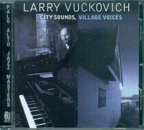 Vuckovich, Larry - City Sounds Vil