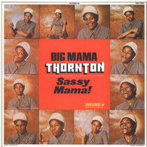Thornton, Big Mama - Sassy Mama! -Ltd-