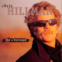 Hillman, Chris - Like a Hurricane
