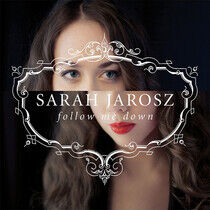 Jarosz, Sarah - Follow Me Down