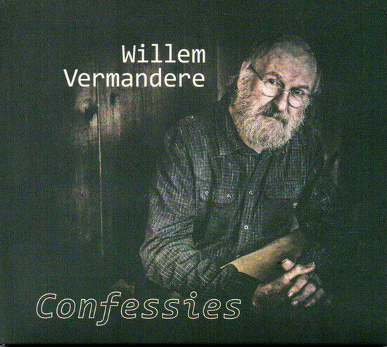 Vermandere, Willem - Confessies