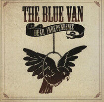 Blue Van - Dear Independence