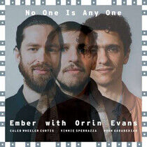 Ember - No One is Any One