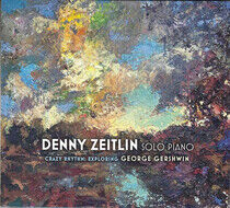 Zeitlin, Denny - Crazy Rhythm: Exploring..