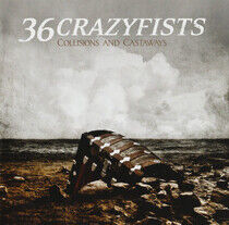 Thirty-Six Crazyfists - Collisions and Castaways