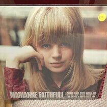 Faithfull, Marianne - Come and Stay With.. -Hq-