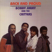 Bobby Jimmy & Critters - Back and Proud