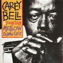 Bell, Carey - Mellow Down Easy