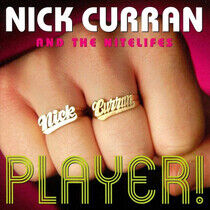 Curran, Nick & Nitelifes - Player!