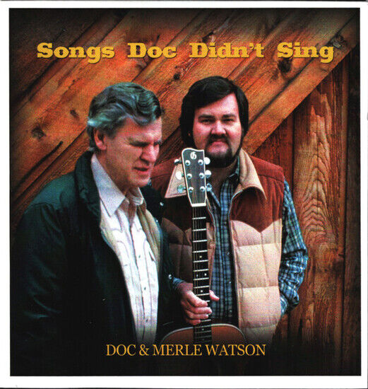 Watson, Doc & Merle Watso - Songs Doc Didn\'t Sing