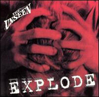 Unseen - Explode