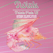 Twink & Moths & Locusts & - Think Pink Iv: Return..