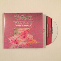 Twink & Moths & Locusts & - Think Pink Iv: Return..
