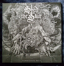 Shed the Skin - Forbidden Arts