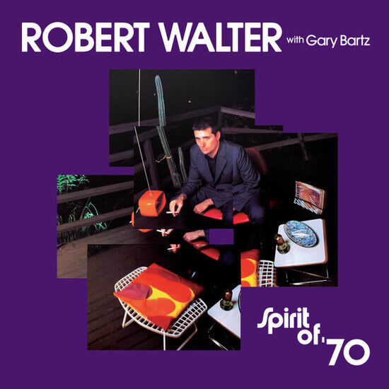 Walter, Robert - Spirit of \'70 -Coloured-