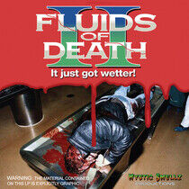 Fluids - Fluids of Death 2