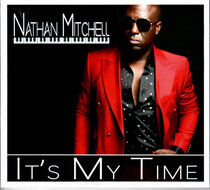 Mitchell, Nathan - It's My Time