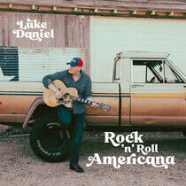 Daniel, Luke - Rock 'N' Roll Americana