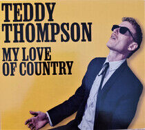 Thompson, Teddy - My Love of Country