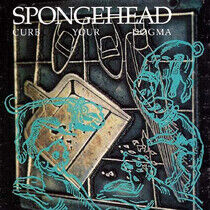 Spongehead - Cure Your Dogma