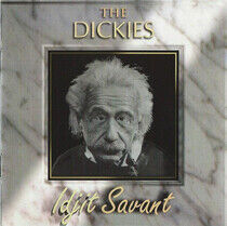 Dickies - Idjit Savant =Remastered=
