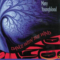 Youngblood, Mary - Dance With the Wind