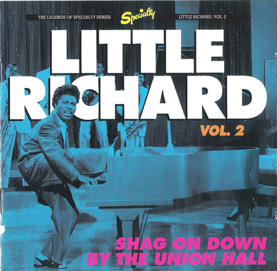 Little Richard - Shag On Down By the Union
