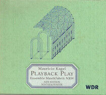 Kagel, M. - Playback Play - News From