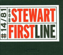Stewart, Bob - First Line