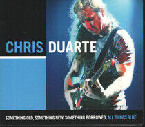 Duarte, Chris - Something Old Something..