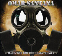 Santana, Omar - Hardcore For the.. 5