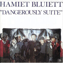 Bluiett, Hamiet -Quintet- - Dangerously Suite