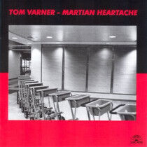 Varner, Tom - Martian Heartache