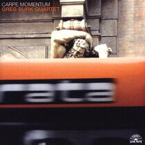 Burk, Greg -Quartet- - Carpe Momentum