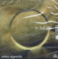 Signorile, Mirko - In Full Life
