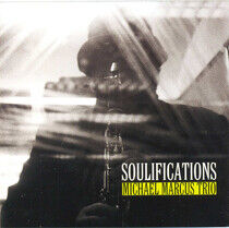 Marcus, Michael -Trio- - Soulifications