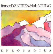 D'andrea, Franco/Luis Agu - Enrosadira
