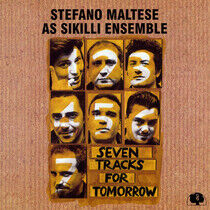 Maltese, Stefano - Seven Tracks For Tomorrow