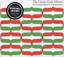Bland, Christian & the Re - Unseens Green Obscene