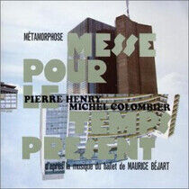 Henry, Pierre/Michel Colo - Messe Pour Le Temps Prese