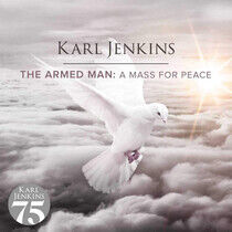 Jenkins, Karl - Armed Man: a Mass For..