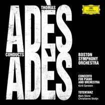 Ades, Thomas - Ades Conducts Ades