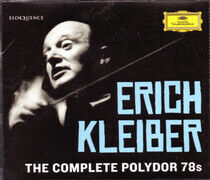 Kleiber, Erich - Complete Polydor 78s