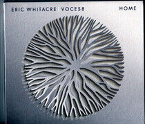 Voces8 & Eric Whitacre - Home