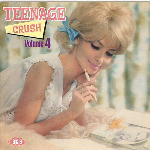 V/A - Teenage Crush Vol.4