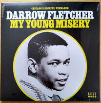 Fletcher, Darrow - My Young Misery