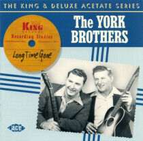 York Brothers - Long Time Gone