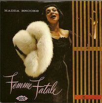 Brooks, Hadda - Femme Fatale