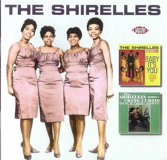 Shirelles - Baby It\'s You/the..